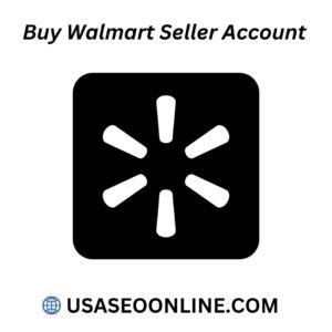 Buy Walmart Seller Account